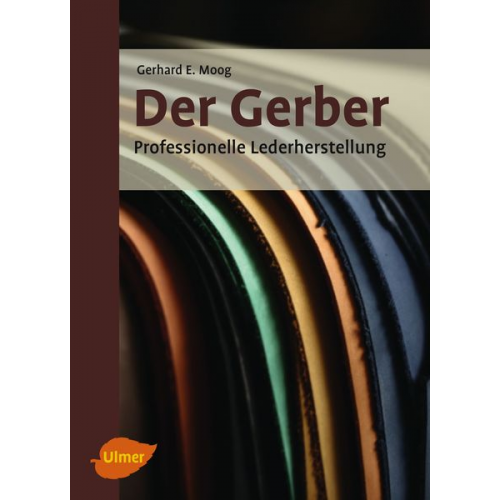 Gerhard Ernst Moog - Der Gerber