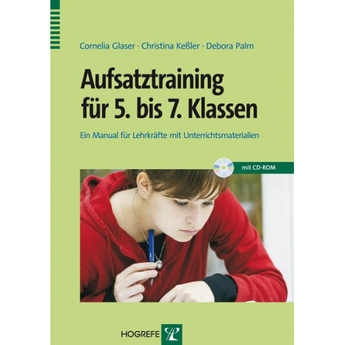 Cornelia Glaser Christina Kessler Debora Palm - Aufsatztraining für 5. bis 7. Klassen