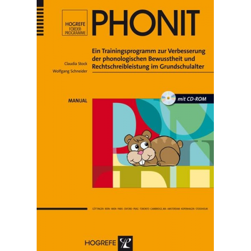 Claudia Stock Wolfgang Schneider - PHONIT: Ein Trainingsprogramm zur Verbesserung der phonologischen Bewusstheit und Rechtschreibleistung im Grundschulalter