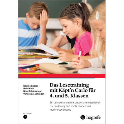 Nadine Spörer Helvi Koch Nina Schünemann Vanessa A. Völlinger - Das Lesetraining mit Käpt'n Carlo für 4. und 5. Klassen