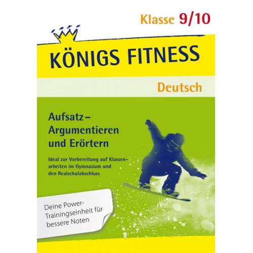 Konrad Notzon - Aufsatz - Argumentieren und Erörtern Deutsch 9./10. Klasse