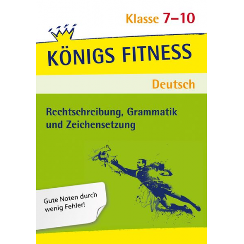 Vera Menzel - Rechtschreibung, Grammatik und Zeichensetzung. Deutsch Klasse 7-10.