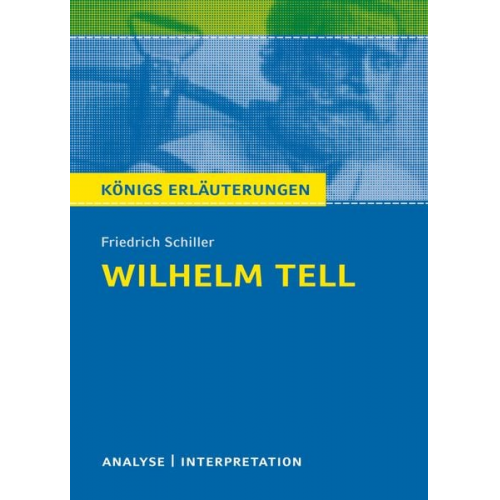Friedrich Schiller - Willhelm Tell von Friedrich Schiller