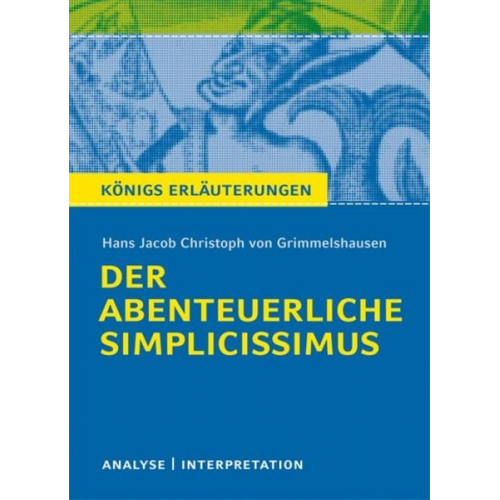 Hans Jacob Christoffel Grimmelshausen - Der abenteuerliche Simplicissimus von Hans Jakob Christoph von Grimmelshausen.