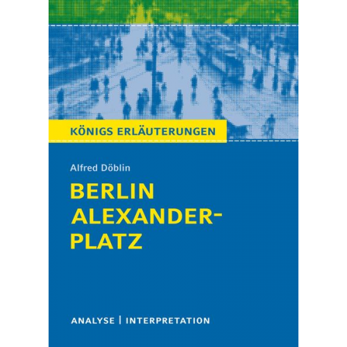 Alfred Döblin - Berlin Alexanderplatz von Alfred Döblin.