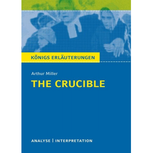 Arthur Miller - The Crucible - Hexenjagd von Arthur Miller.