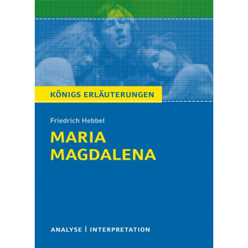 Friedrich Hebbel - Maria Magdalena von Friedrich Hebbel.