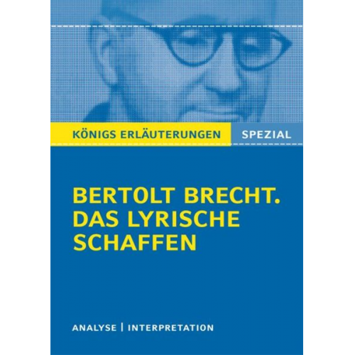 Bertolt Brecht - Brecht. Das lyrische Schaffen