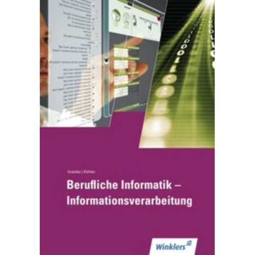 Jürgen Gratzke Bernd Köhler - Informationsverarbeitung Berufliche Informatik SB