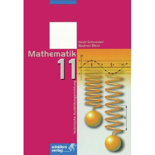 Heidi Schneider Gudrun Stein - Mathematik 11