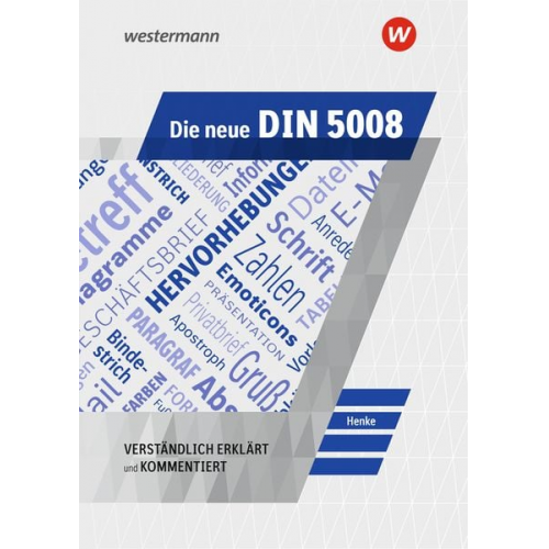 Karl Wilhelm Henke - Die neue DIN 5008. Schulbuch