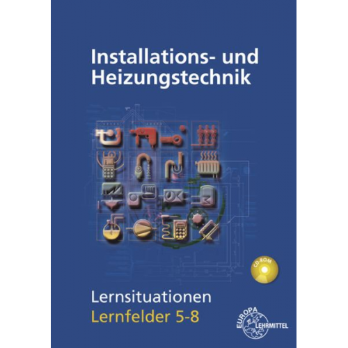 Matthias Fischer Rainer Milbradt Ralf Langhorst Michael Helleberg Jürgen Weckler - Edling, K: Installations-/ Heizungstechnik Lernsit.