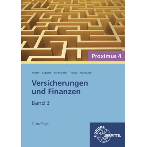 Rolf Schmalohr Viktor Lüpertz Peter Köster Uwe Thews Katja Wasmund - Versicherungen und Finanzen (Proximus 4)/3