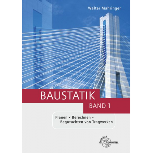 Walter Mahringer - Mahringer, W: Baustatik Band 1