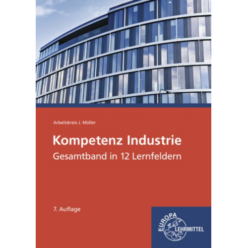 Johannes Krohn Jürgen Müller Stefan Kurtenbach Raimund Frühbauer Stefan Felsch - Felsch, S: Kompetenz Industrie