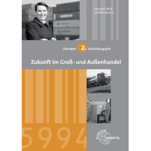 Steffen Berner - Beck, J: Lösungen zu 72375/Groß- u. Außenhandel 2. Ausb.