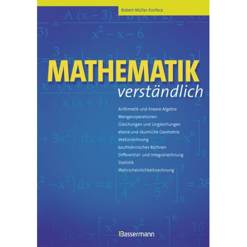 Robert Müller-Fonfara Wolfgang Scholl - Müller-Fonfara, R: Mathematik verständlich