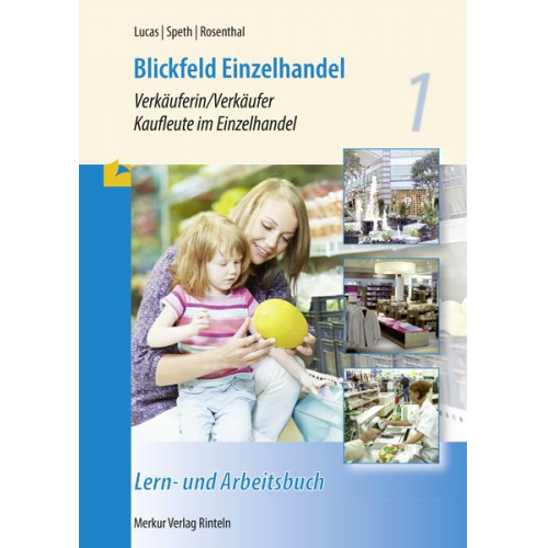 Karsten Lucas Tatjana Rosenthal Hermann Speth - Blickfeld Einzelhandel Verkäuferin/Verkäufer Kaufleute im Einzelhandel 1