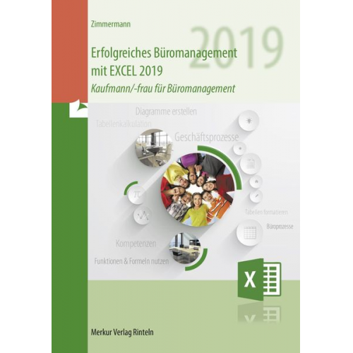 Axel Zimmermann - Erfolgreiches Büromanagement EXCEL 2019