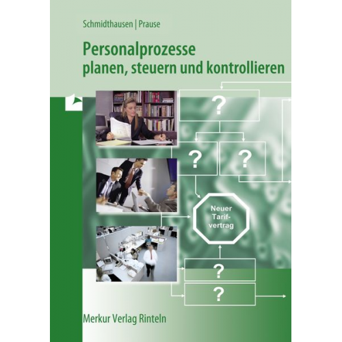 Michael Schmidthausen Petra Prause - Personalprozesse planen, steuern und kontrollieren