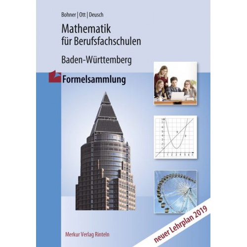 Kurt Bohner Roland Ott Ronald Deusch - Mathematik Berufsfachsch. Formelsammlg. BW