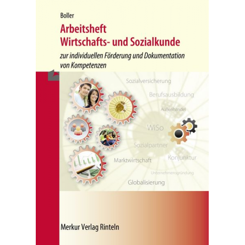 Eberhard Boller - Arbeitsheft Wirtschafts- und Sozialkunde