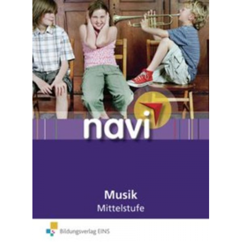 Christoph Dicke Nicole Vilgis - Navi Musik 5/6 Schülerb. Mittelstufe