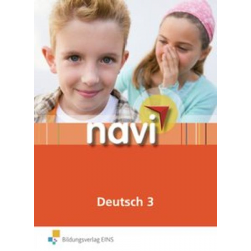 Almut Meyer Annette Weber - Navi Deutsch 3. Schülerbuch