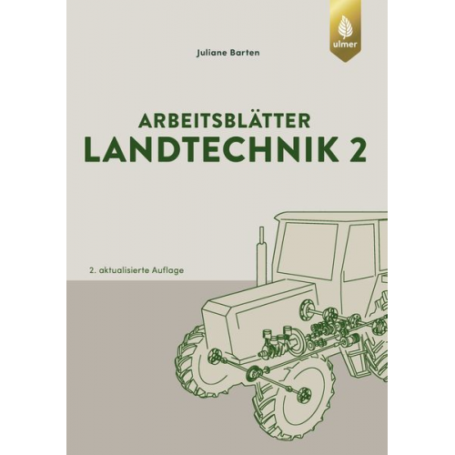 Juliane Barten - Arbeitsblätter Landtechnik 2