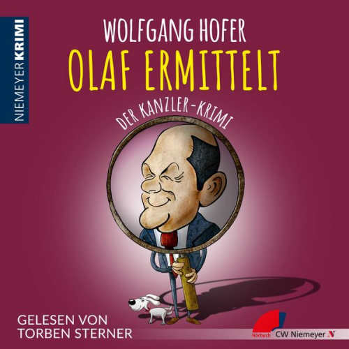 Wolfgang Hofer - OLAF ERMITTELT – Der Kanzler-Krimi