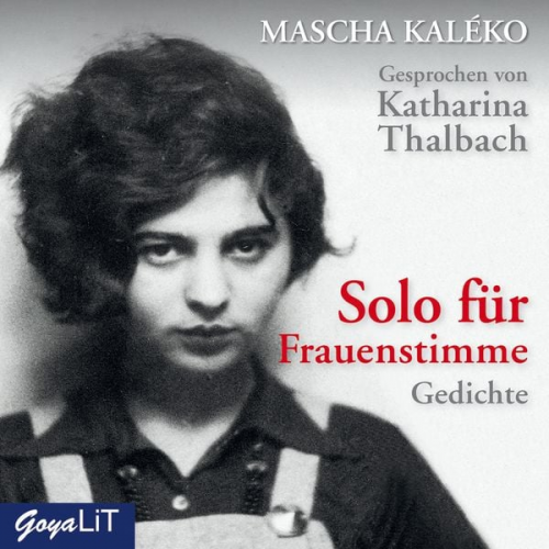 Mascha Kaleko - Solo für Frauenstimme. Gedichte