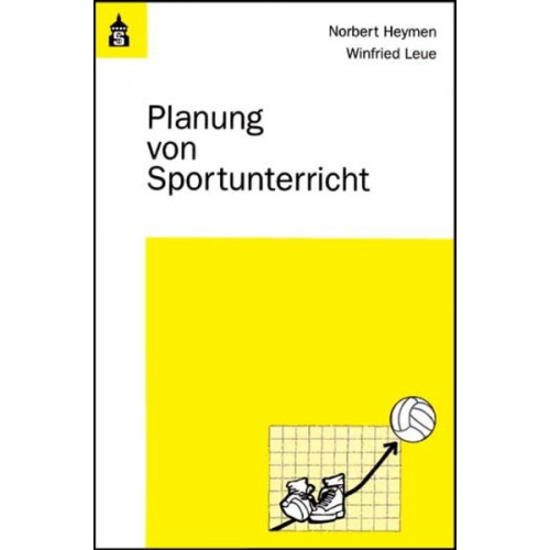 Norbert Heymen - Planung von Sportunterricht