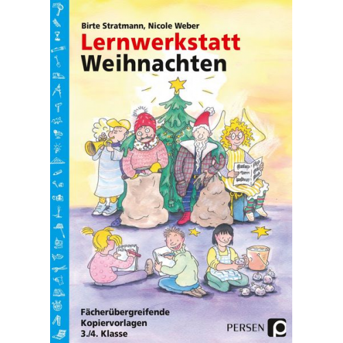 Nicole Weber Birte Stratmann - Lernwerkstatt Weihnachten - 3./4. Klasse