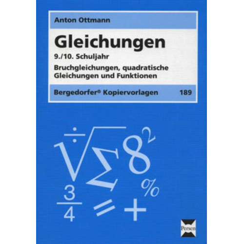 Anton Ottmann - Gleichungen - 9./10. Klasse