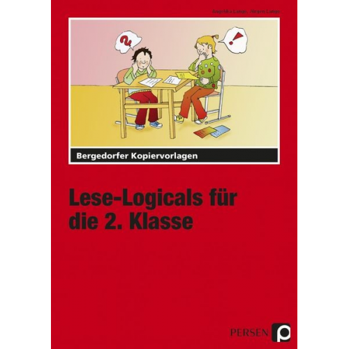 Angelika und Jürgen Lange - Lese-Logicals für die 2. Klasse