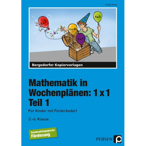 Ulrike Kreye - Mathematik in Wochenplänen: 1x1 - Teil 1