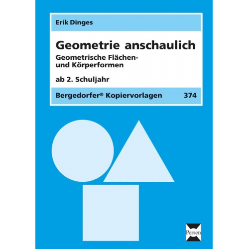 Erik Dinges - Geometrie anschaulich. Geometrische Flächen- und Körperformen