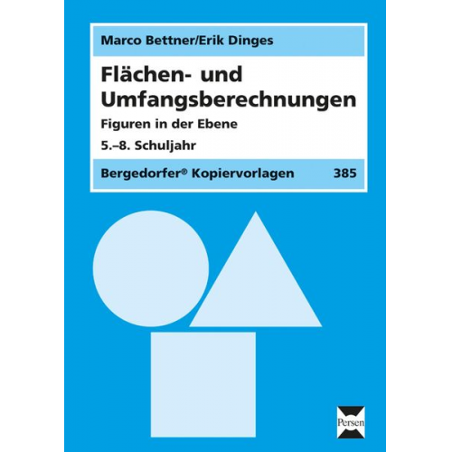 Marco Bettner Erik Dinges - Flächen- und Umfangsberechnungen