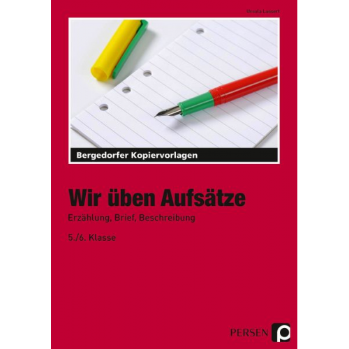 Ursula Lassert - Wir üben Aufsätze