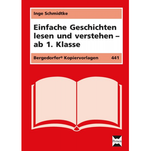 Inge Schmidtke - Einfache Geschichten lesen und verstehen