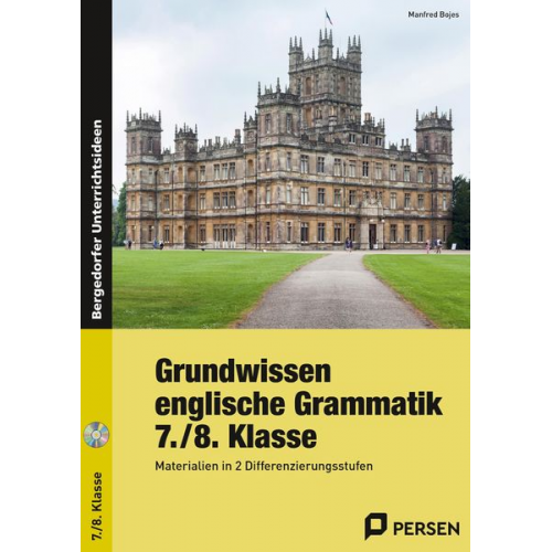 Manfred Bojes - Grundwissen englische Grammatik 7./8.Klasse