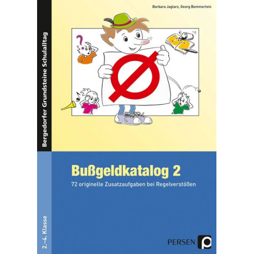 Barbara Jaglarz Georg Bemmerlein - Bußgeldkatalog 2 Kl. 2-4