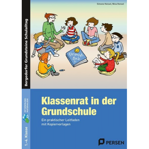 Simone Hensel Nina Hensel - Klassenrat in der Grundschule