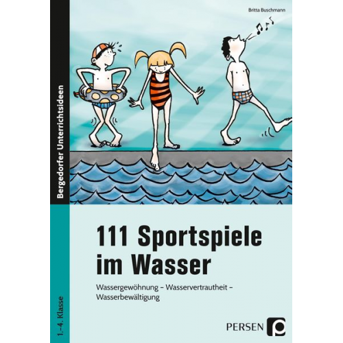 Britta Buschmann - 111 Sportspiele im Wasser