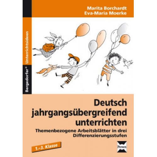 Marita Borchardt Eva-Maria Moerke - Deutsch jahrgangsübergreifend unterrichten 1