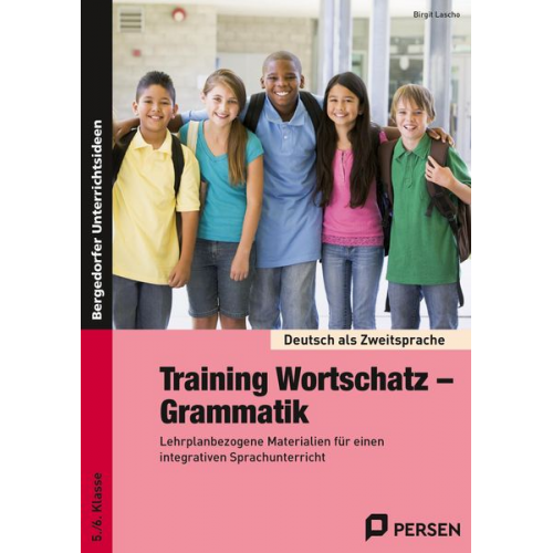 Birgit Lascho - Training Wortschatz - Grammatik. 5./6. Klasse