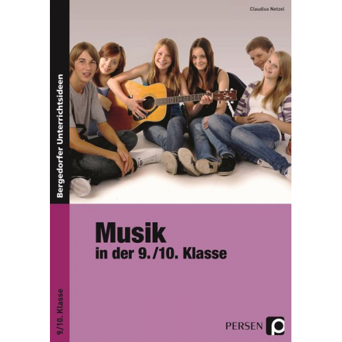 Claudius Netzel - Musik in der 9./10. Klasse