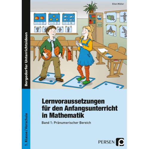 Ellen Müller - Lernvoraussetzungen - Anfangsunterricht Mathe - 1