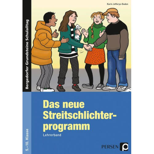 Karin Jefferys-Duden - Das neue Streitschlichterprogramm - Lehrerband