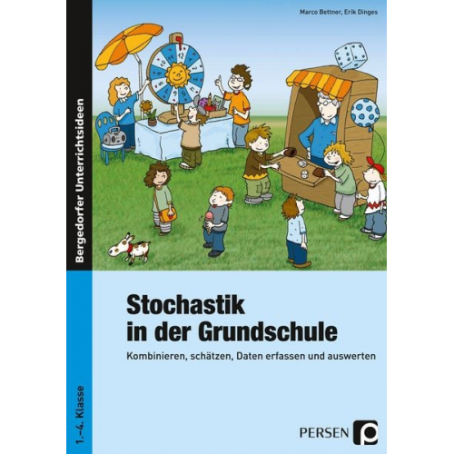 Marco Bettner Erik Dinges - Stochastik in der Grundschule